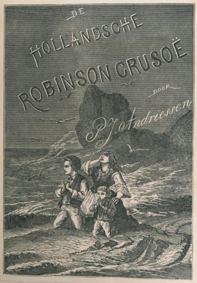 De Hollandsche Robinson Crusoë, door P.J. Andriessen