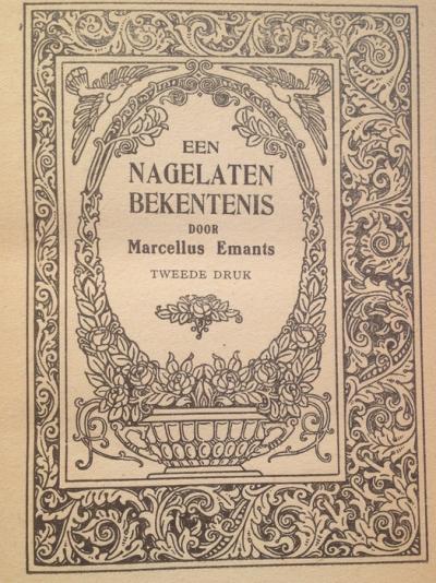 Marcellus Emants, Een nagelaten bekentenis