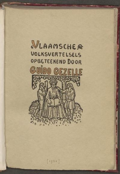 G. Verdickt, Guido Gezelle, Maurits de Meyer, "Vlaamsche volksvertelsels", E 41113, Collectie Stad Antwerpen, Erfgoedbibliotheek Hendrik Conscience