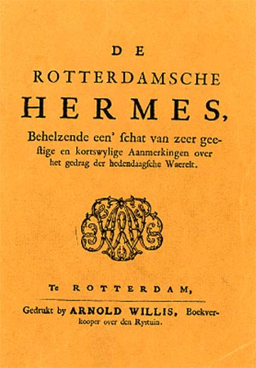 Het eerste tijdschrift van Jacob Campo Weyerman, De Rotterdamsche Hermes.