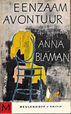 Anna Blaman, Eenzaam avontuur