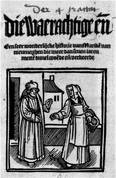 Titelblad van Mariken van Nieumeghen  (ca. 1518). Mariken verlaat het huis van haar oom om naar de markt te gaan. (Bayerische Staatsbibliothek, Rar. 518)