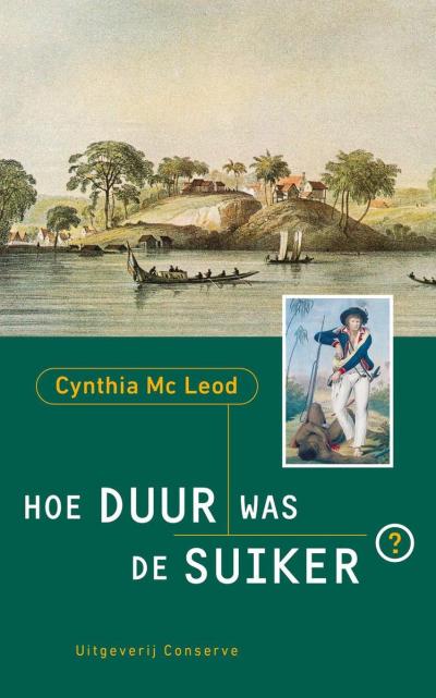 Omslag Cynthia Mc Leod 'Hoe duur was de suiker?'