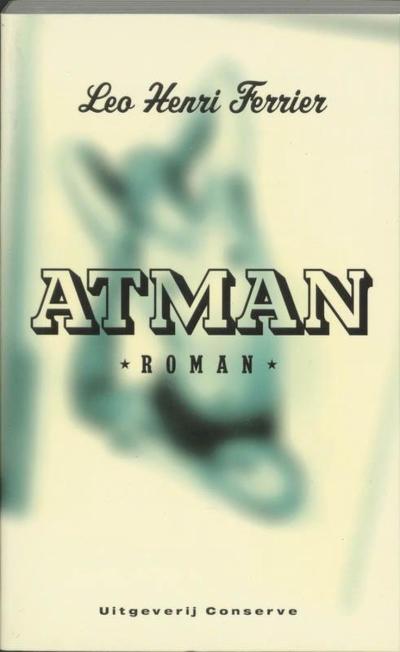 Omslag van de derde druk van Âtman. Uitgegeven bij uitgeverij Conserve in Schoorl in 1996.