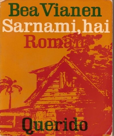 Bea Vianen, Sarnami, hai (eerste druk: Querido, 1969)