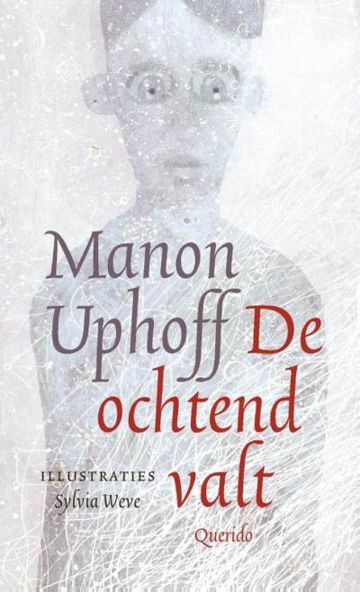 Vooromslag van Manon Uphoff, De ochtend valt.