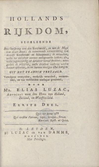 Titelpagina van Elie Luzac, Hollands rijkdom, deel 1. Leiden, Elie Luzac, 1780. Koninklijke Bibliotheek, Den Haag