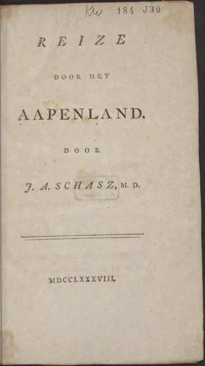 Titelpagina van J.A. Schasz M.D., Reize door het Aapenland, 1788. 