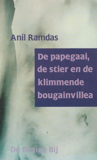 Omslag van De papegaai, de stier en de kimmende bougainvillea