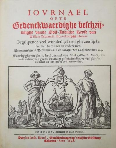 De titelpagina van de tweede druk van Bontekoes Journael toont zijn schip en verwijzingen naar zijn thuisstad Hoorn, geflankeerd door een Hollandse en een Aziatische koopman.