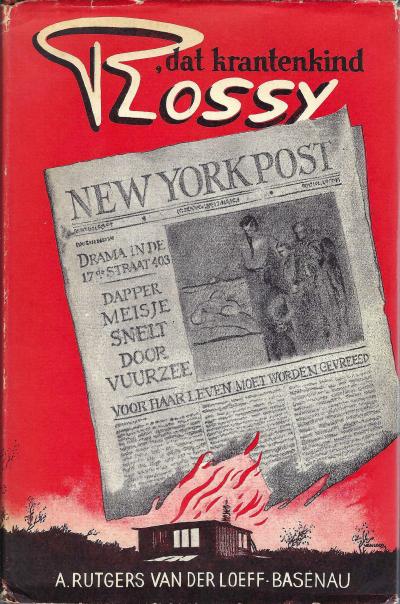 Omslag van An Rutgers van der Loeff, Rossy, dat krantenkind (1e druk, 1952)