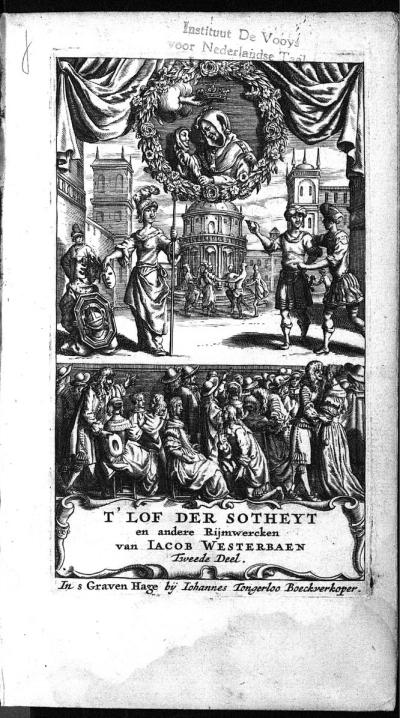 Titelgravure van T’ Lof der Sotheyt, vertaling door Jacob Westerbaen verschenen in 1672.