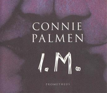 Connie Palmen, I.M.