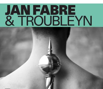 Jan Fabre . Troubleyn - De macht der theaterlijke dwaasheden