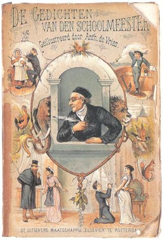 Omslag van de achtste druk van De gedichten van den Schoolmeester uit 1886, geïllustreerd door Anth. de Vries.  Anton Korteweg en Murk Salverda (red.), 't Is vol van schatten hier... (deel I). De Bezige Bij / Nederlands Letterkundig Museum en Documentatiecentrum, Amsterdam / 's-Gravenhage 1986, p. 44.