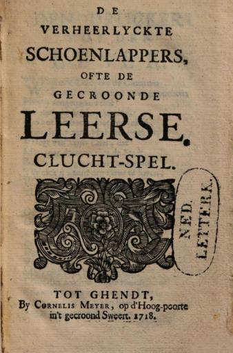 De verheerlyckte schoenlappers ofte de gecroonde leerse. 