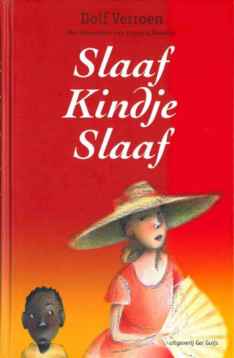 Omslag van 'Slaaf kindje slaaf'