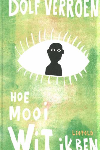 Omslag van 'Hoe mooi wit ik ben'