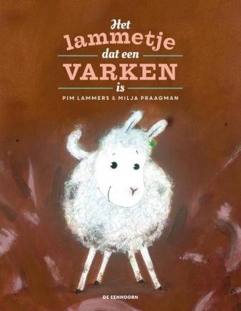 Omslag van 'Het lammetje dat een varken is'