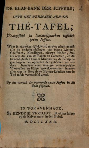Titelpagina van 'De klap-bank der juffers, ofte het vermaek aen de thé-tafel'