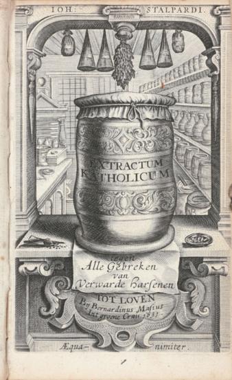 Titelprent van de bundel Extractum katholicum (1631), waarop het ‘medicijn’ is afgebeeld met op de achtergrond een apotheek.