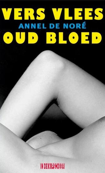 Omslag van Vers vlees oud bloed